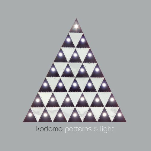 Kodomo - Patterns & Light (2014)