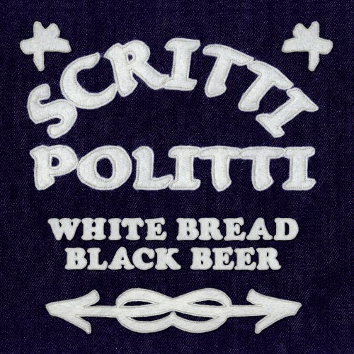 Scritti Politti - White Bread Black Beer (2006)