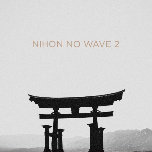 VA - Nihon No Wave 2 (2025)