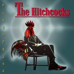 The Hitchcocks - Punchdrunk (2026) [Single Reissue]