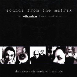 VA - Sounds From The Matrix 004 (2006)