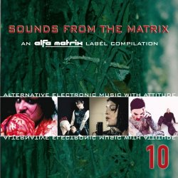 VA - Sounds From The Matrix 010 (2010)