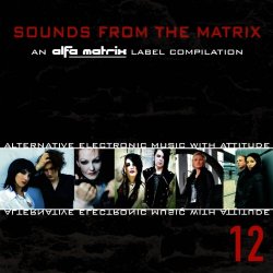 VA - Sounds From The Matrix 012 (2012)