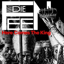 Die Feen - Here Comes The King (2026) [Single]