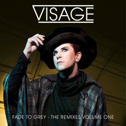 Visage - Fade To Grey (The Remixes Volume One) (2026) [EP]