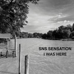 SNS Sensation - I Was Here (2026) [Single]