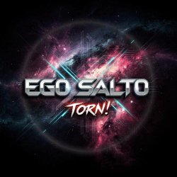 Ego Salto - Torn! (2026) [Single]