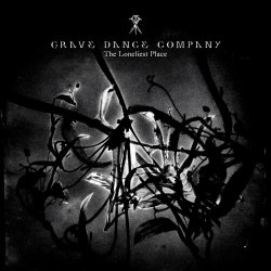 Grave Dance Company - The Loneliest Place (2026) [Single]