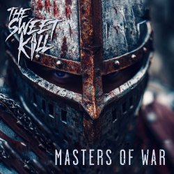 The Sweet Kill - Masters Of War (2026) [Single]