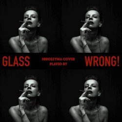 WRONG! - Glass (Hiroszyma) (2026) [Single]