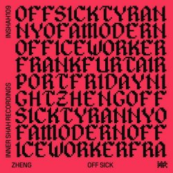 Zheng - Tyranny Of A Modern Office Worker (2026) [Single]
