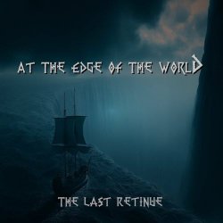 The Last Retinue - At The Edge Of The World (2026) [Single]