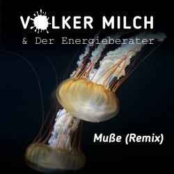 Volker Milch - Muße (Remix) (2026) [Single]