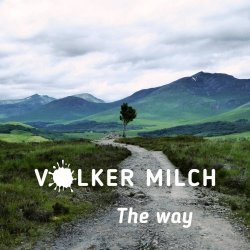 Volker Milch - The Way (2020) [Single]