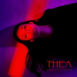 THEA - Ghost In The Machine (2026) [Single]