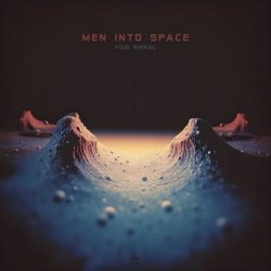 Men Into Space - Void Signal (2026) [EP]