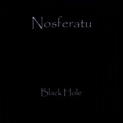Nosferatu - Black Hole (2010) [Single]