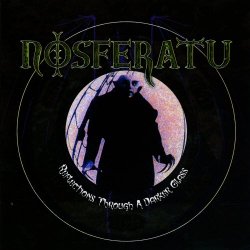 Nosferatu - Reflections Through A Darker Glass (2000)