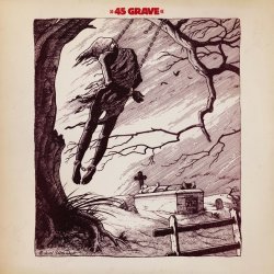 45 Grave - Phantoms (1983) [EP]