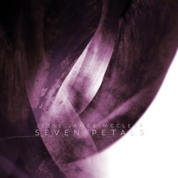 Jesse James Mcclear - Seven Petals (2026)