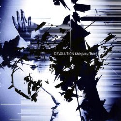 Shinjuku Thief - Devolution (2006)