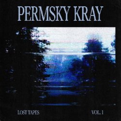 Permsky Kray - Lost Tapes Vol. 1 (2026) [EP]