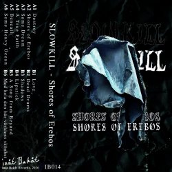 SlowKill - Shores Of Erebos (2026)
