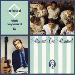 Haircut One Hundred - The Best Of Nick Heyward & Haircut 100 (1989)