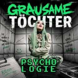 Grausame Töchter - Psychologie (2026) [Single]