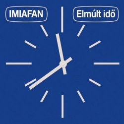 Imiafan - Elmúlt Idő (2026) [EP]