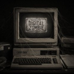 Medellín Digital Zombie - Bucle De Realidad (2026) [EP]