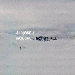 Janosch Moldau - Not At All (2026) [Single]