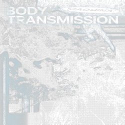 Maquina. - Body Transmission (2026)