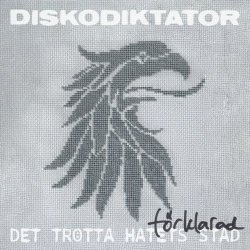Diskodiktator - Det Trötta Hatets Stad Förklarad (2026)
