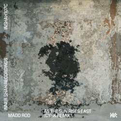 Madd Rod - As The Sun Rises East (Cyrk Remix) (2026) [Single]