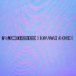 Pixel Grip - Noise (Kavari Remix) (2026) [Single]