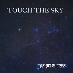 The Bone Tree - Touch The Sky (2026) [Single]