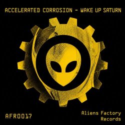 Accelerated Corrosion - Wake Up Saturn (2026) [Single]