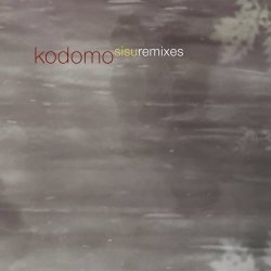 Kodomo - Sisu (Remixes) (2026) [EP]