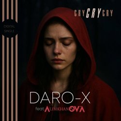 Daro-X - Cry Cry Cry (2025) [Single]