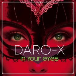 Daro-X - In Your Eyes (2020) [Single]