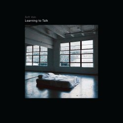 Soft Vein - Learning To Talk (2026) [Single]