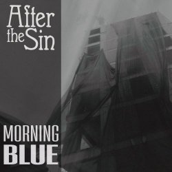 After The Sin - Morning Blue (2026) [Single]