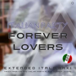 Italian Party - Forever Lovers (2022) [EP]