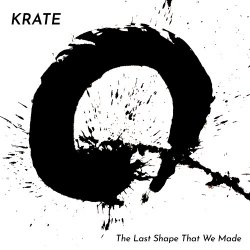 Krate - The Last Shape That We Made (2026) [EP]