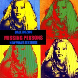 Missing Persons - New Wave Sessions (2007)