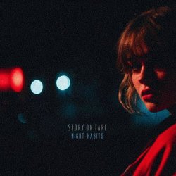 Night Habits - Story On Tape (2026) [Single]