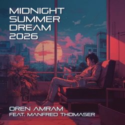 Oren Amram - Midnight Summer Dream 2026 (2026) [EP]