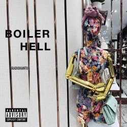 Radiohantu - Boiler Hell (2026) [EP]