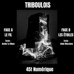 Triboulois - Le Fil / Les Étoiles (2026) [Single]